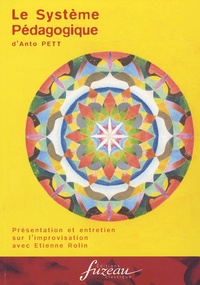 Etienne Rolin - Le système pédagogique sur l'improvisation d'Anto Pett. 1 CD audio