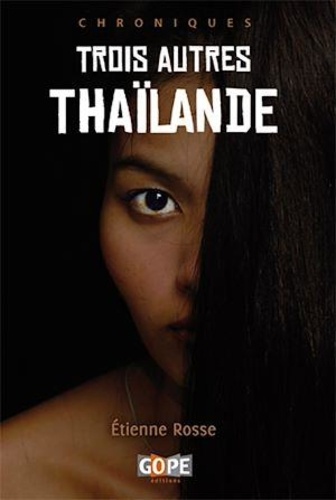 Trois autres Thaïlande, 2e édition illustrée