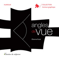 Etienne Ruzé - Angles de vue.