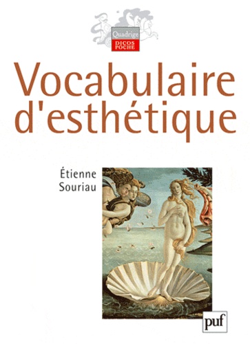 Etienne Souriau - Vocabulaire d'esthétique.
