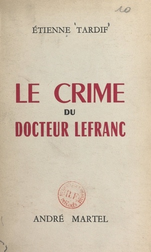 Le crime du docteur Lefranc