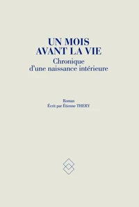 1 mois avant la vie