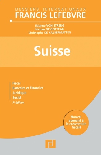 Etienne Von Streng et Christophe de Kalbermatten - Suisse - Fiscal, bancaire et financier, juridique, social.