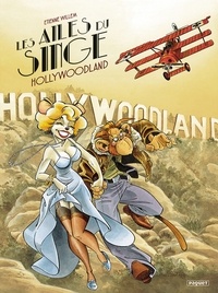 Etienne Willem - Les Ailes du singe 2 - Hollywoodland.