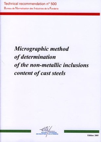  ETIF - Micrographic method of determination of the non-metallic inclusions content of cast steels.
