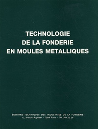  ETIF - Technologie de la fonderie en moules métalliques.