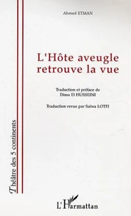 L'Hôte aveugle retrouve la vue