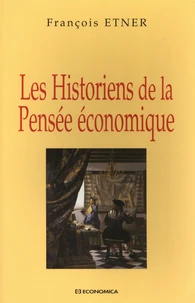 Les historiens de la pensée économique