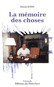 La mémoire des choses