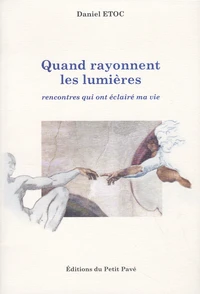Quand rayonnent les lumières