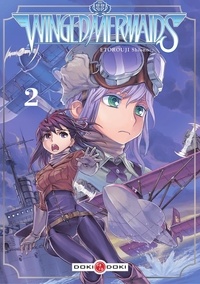 Etorouji Shiono et Jean-Benoît Silvestre - Winged Mermaids - tome 2.