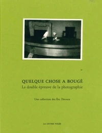 Quelque chose a bougé