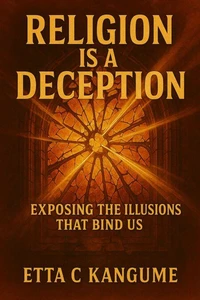 Religion Is A Deception