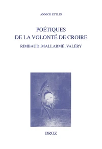 Poétiques de la volonté de croire