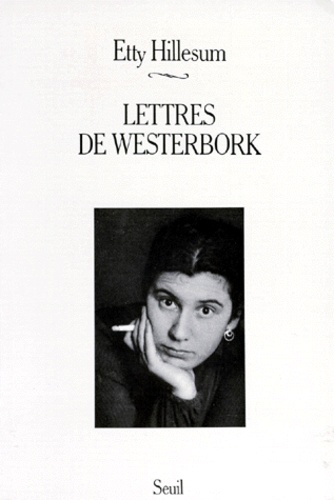 Etty Hillesum - Lettres de Westerbock.