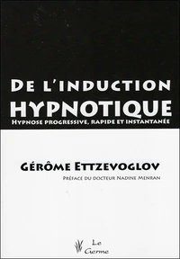 De l'induction hypnotique