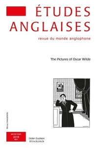 Alexis Tadié - Études anglaises - N°1/2016 - The Pictures of Oscar Wilde.