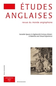 Valérie Capdeville - Études anglaises - N°3/2021 - Sociable Spaces in Eighteenth-Century Britain: A Material and Visual Experience.