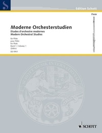 Karlheinz Zöller - Edition Schott  : Etudes d'orchestre modernes pour flûte - flute..