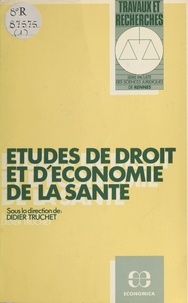 Didier Truchet - Études de droit et d'économie de la santé.