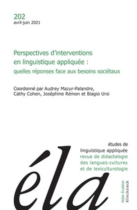 Audrey Mazur-Palandre - Études de linguistique appliquée - N°2/2021 - Perspectives d’interventions en linguistique appliquée : quelles réponses face aux besoins sociétaux.