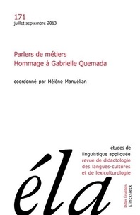 Robert Galisson - Études de linguistique appliquée - N°3/2013 - Parlers de métiers. Hommage à Gabrielle Quemada.