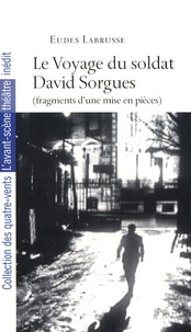 Eudes Labrusse - Le Voyage du soldat David Sorgues.