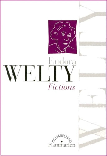 Eudora Welty - Fiction.