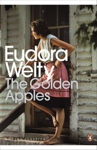 Eudora Welty - The Golden Apples.