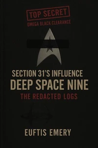 Section 31’s Influence on Deep Space Nine