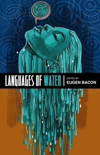  Eugen Bacon et  Francesca Rendle-Short - Languages of Water.