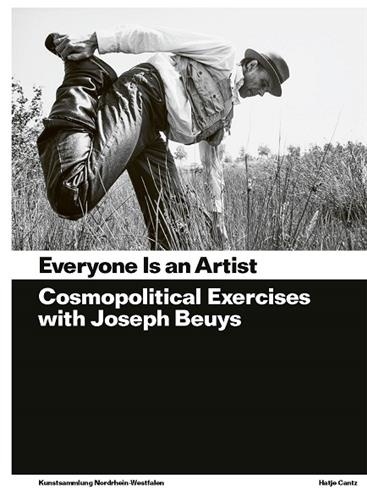 Eugen Blume - Every Person is an Artist Practices in cosmopolitics with Joseph Beuys.