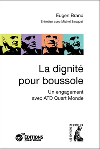 La dignité pour boussole