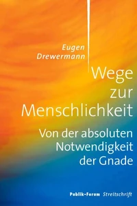 Wege zur Menschlichkeit