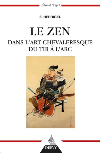 Le Zen dans l'art chevaleresque du tir à l'arc