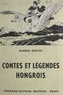 Eugène Bencze - Contes et légendes hongrois.