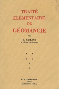 Eugène Caslant - Traite Elementaire Geomancie.