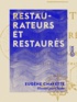 Eugène Chavette et  Cham - Restaurateurs et Restaurés.