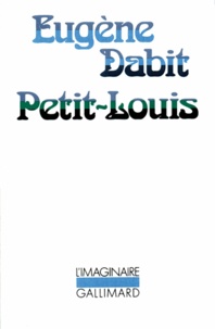 Eugène Dabit - Petit-Louis.