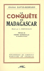 La conquête de Madagascar