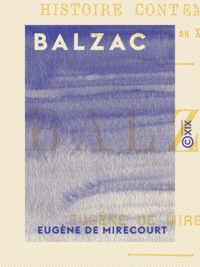Eugène de Mirecourt - Balzac.
