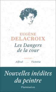 Les dangers de la cour