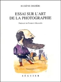 Essai sur l'art de la photographie
