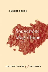Souveraine magnifique
