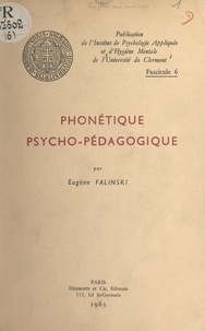 Eugène Falinski et  Institut de psychologie appliq - Phonétique psycho-pédagogique.