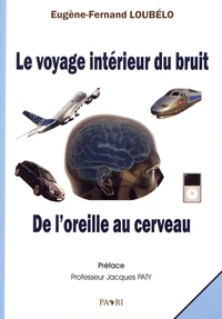 Le voyage intérieur du bruit