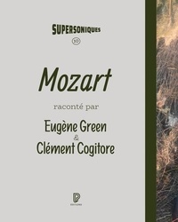Eugène Green et Clément Cogitore - Mozart - la Voie du loup.