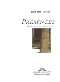 Eugène Green - Présences - Essai sur la nature du cinéma. 1 CD audio