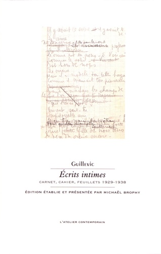 Ecrits intimes. Carnet, cahier, feuillets 1929-1938