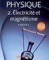 Eugene Hecht - Physique - Tome 2, Electricité et magnétisme, Manuel.